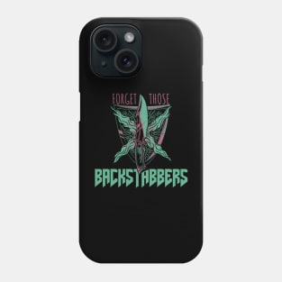 Forget those backstabbers! DGD Phone Case
