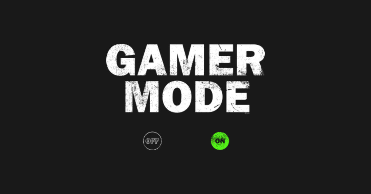  Gamer  Mode  On Gamer  T Shirt TeePublic