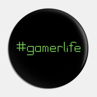 Hashtag Gamer Life Pin