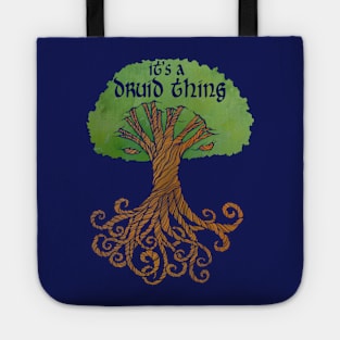 It's a druid thing Tote