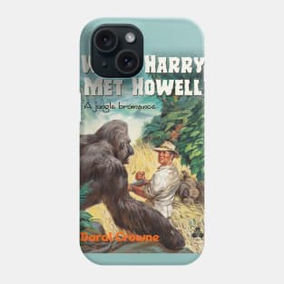 When Harry Met Howell Phone Case