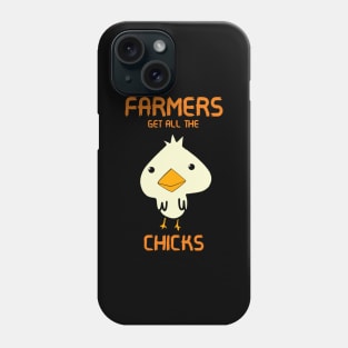 Farmers Get All The Chicks Phone Case