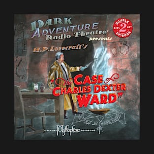 DART®: The Case of Charles Dexter Ward T-Shirt