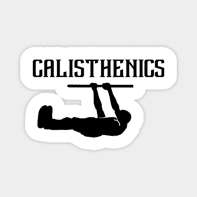 Calisthenics the best sport Magnet by Zercohotu
