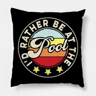 Rather Be At A Pool T shirt For Women Man Pillow