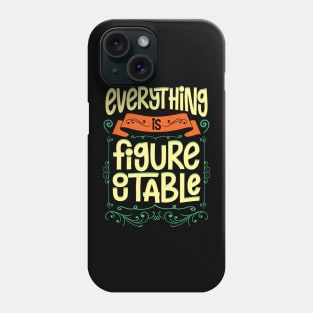 Cute Everything Is Figureoutable Self Improvement Phone Case