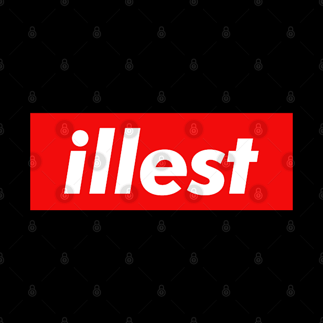 illest by monkeyflip