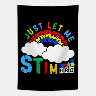 JUST LET ME STIM BRO! CLOUDY RAINBOW Tapestry