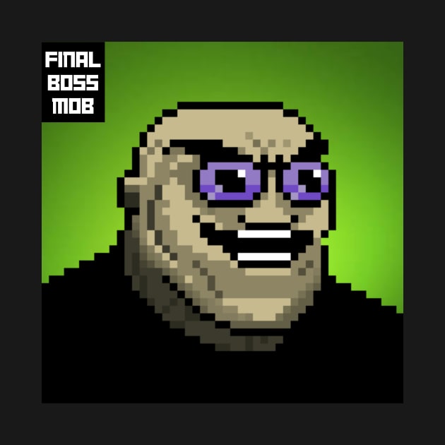 Final Boss Mob #69 by Final Boss Mob