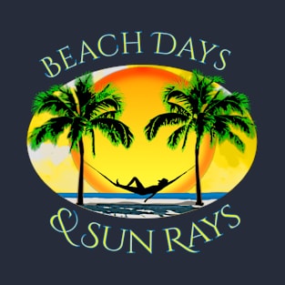 Beach Days and Sun Rays Summer Vacation T-Shirt