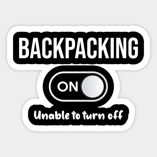Backpacking Mode On - Backpack Backpacker Backpackers ...