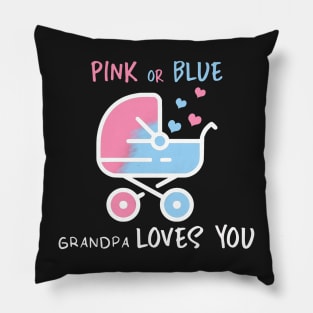 Pink or blue grandpa loves you Pillow