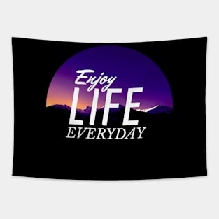 Enjoy Life Everyday Tapestry