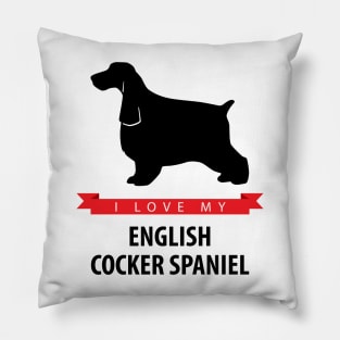 I Love My English Cocker Spaniel Pillow