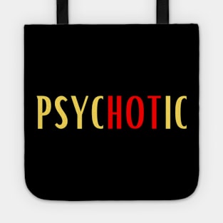 Psychotic Tote