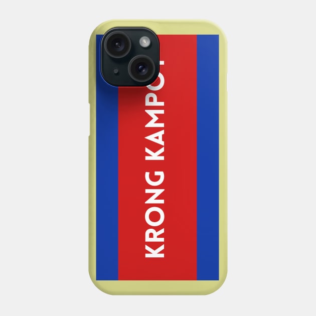 Krong Kampot City in Cambodian Flag Colors Phone Case by aybe7elf