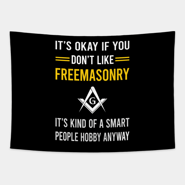 Smart People Hobby Freemasonry Freemason Masonry Tapestry by Good Day