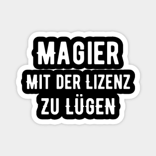 Magier Mit Der Lizenz Zu Lügen Magnet