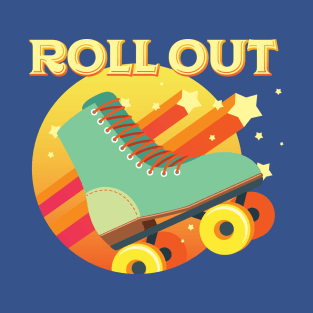 Roll Out T-Shirt