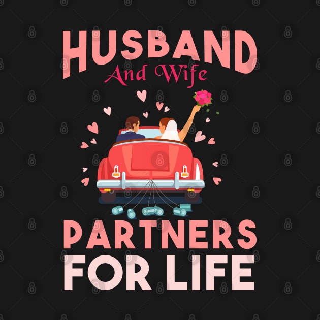 Husband And Wife Partners for life gift by Simplybollo