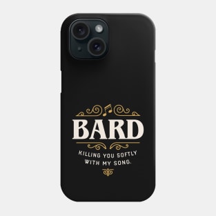 Funny Bard Song Tabletop RPG Phone Case