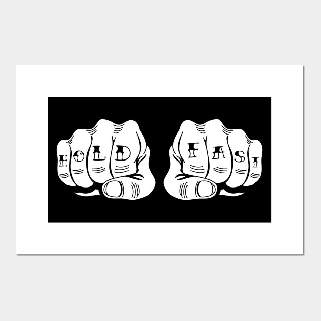 Hold Fast knuckle tattoo Tattoo Posters and Art Prints TeePublic