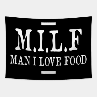 MILF - Man I Love Food Tapestry