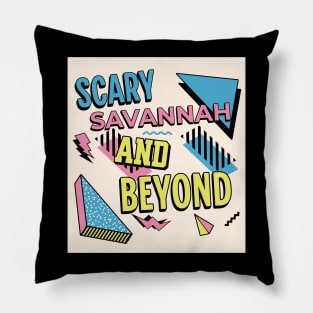 Scary Savannah 90s throwback Pillow