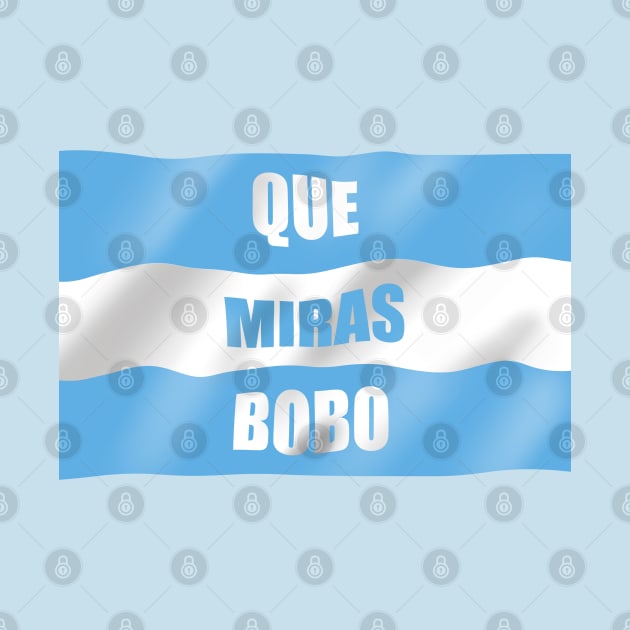 Que miras bobo by Glap