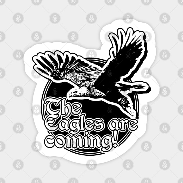 The Eagles Are Coming! Magnet by  TigerInSpace