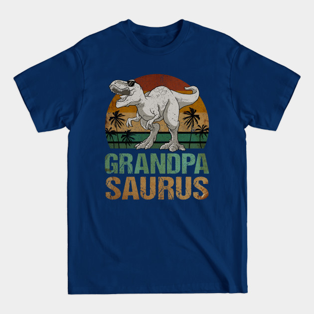 Disover Grandpasaurus T Rex Dinosaur Grandpa Vintage - Grandpasaurus Dinosaur T Rex Grandpa - T-Shirt