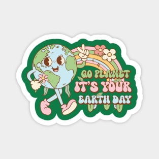 Go Planet Its Your Earth Day 2024 Environment Retro Magnet