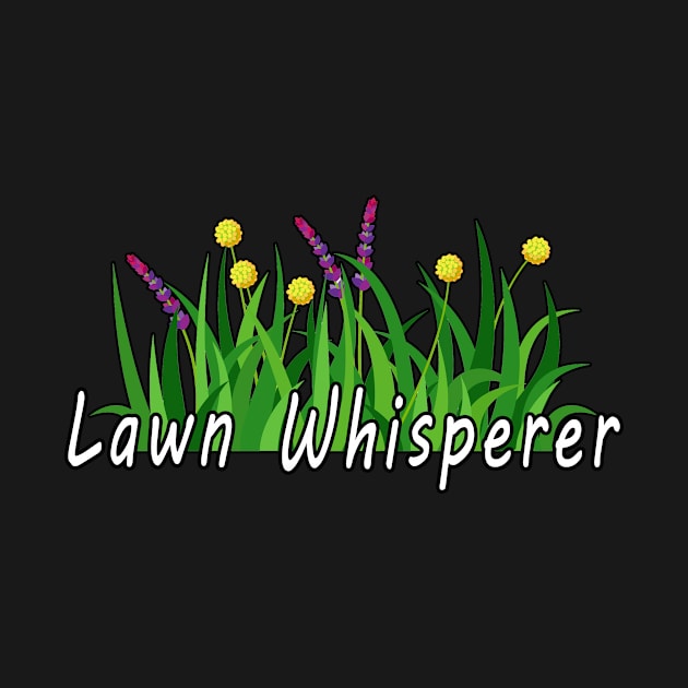 Lawn Whisperer by Mamon