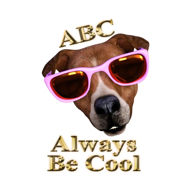 ABC Always Be Cool by maxrosado