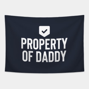 Property of Daddy #1 Tapestry