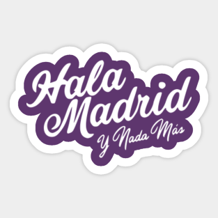 Hala Madrid Stickers Teepublic