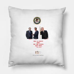 All The Devils Are Here Pillow