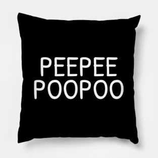 Peepee Poopoo Pee Pee Poo Poo Pillow