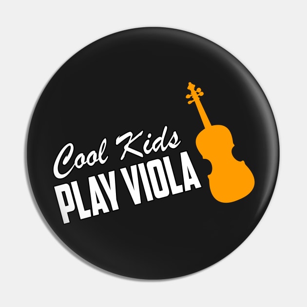 Cool Kids Play Viola Pin by helloshirts