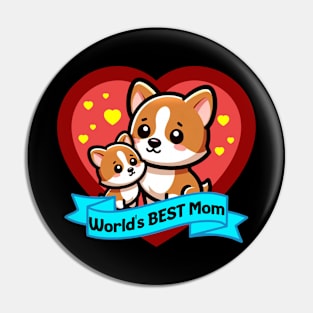 World's Best Mom Cute Corgis Pin