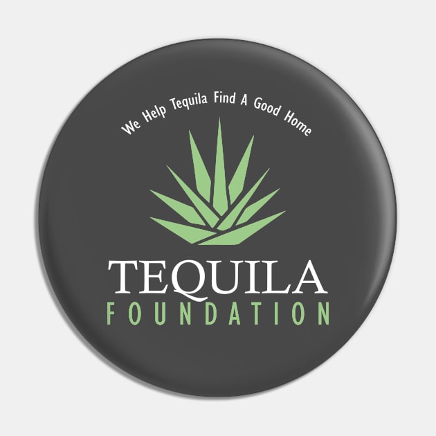 Tequila Foundation Pin by Litho