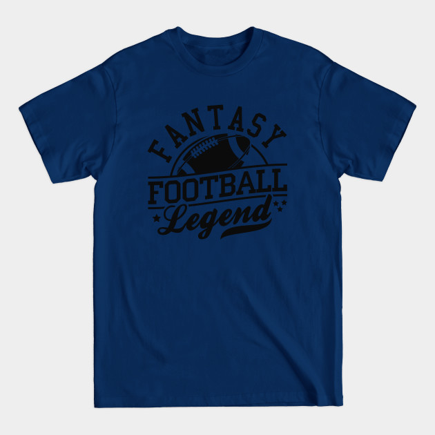 Discover Fantasy Football Legend - Fantasy Football Legend - T-Shirt