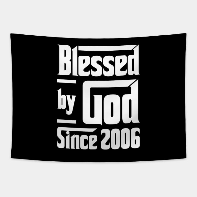 Blessed By God Since 2006 Tapestry by JeanetteThomas