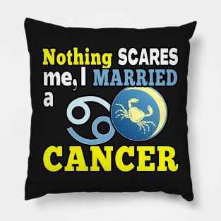 FUNNY ZODIAC CANCER ASTROLOGY QUOTE PERFECT GIFT FOR THE HUSBAND OR WIFE OF A CANCER SIGN Pillow