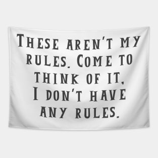 Any Rules Tapestry