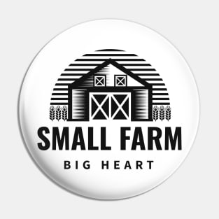 Small Farm, Big Heart 0026 Pin