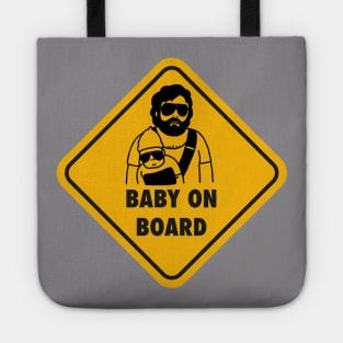 Baby on board (Carlos from the Hangover) Tote