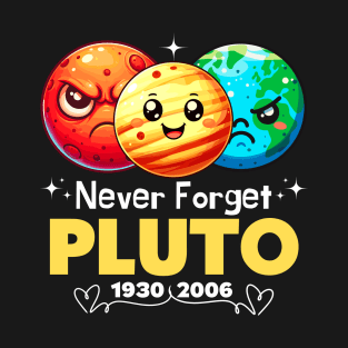 Never Forget Pluto T-Shirt