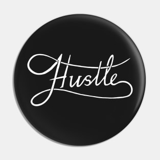 Hustle Pin