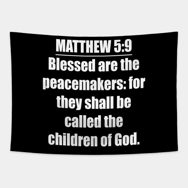 Matthew 5:9 King James Version (KJV) Tapestry by Holy Bible Verses